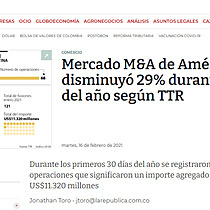 Mercado M&A de Amrica Latina disminuy 29% durante primer mes del ao segn TTR